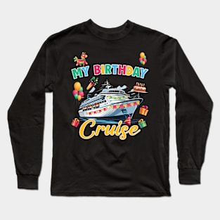 Birthday Cruise Crew Brother Cruising Family Gift For Men Father day Long Sleeve T-Shirt